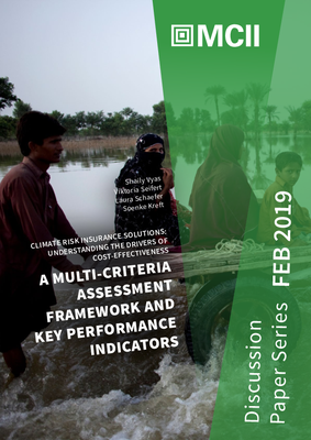 Climate Risk Insurance Solutions: Understanding the Drivers of Cost-effectiveness A Multi-Criteria Assessement Framework and key performance indicators