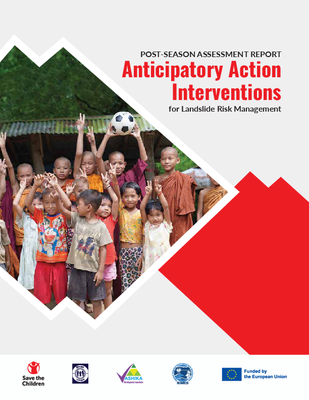 Post-Season Assessment Report Anticipatory Action Interventions for Landslide Risk Management