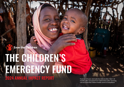 Save the Children Children’s Emergency Fund: 2024 annual impact report