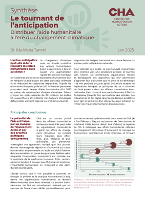 Synthèse "Le tournant de l’anticipation Distribuer l’aide humanitaire à l’ère du changement climatique"