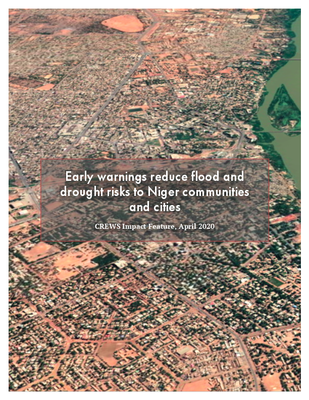 Early warnings reduce flood and drought risks to Niger communities and cities CREWS Impact Feature, April 2020